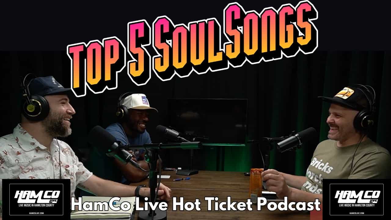 HamCo Live Hot Ticket podcast cover art for the episode featuring Indy hip-hop artist Foosie and the top five soul songs.