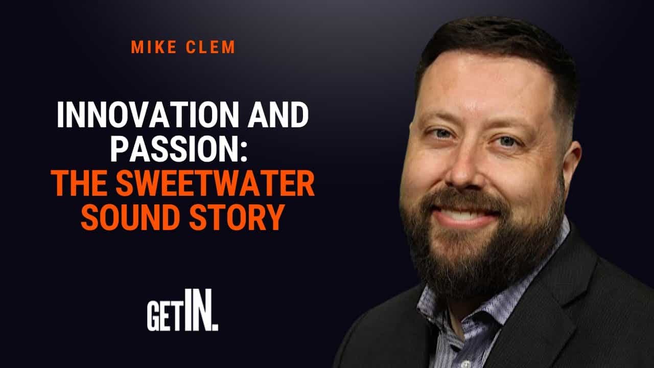Innovation and Passion: The Sweetwater Sound Story