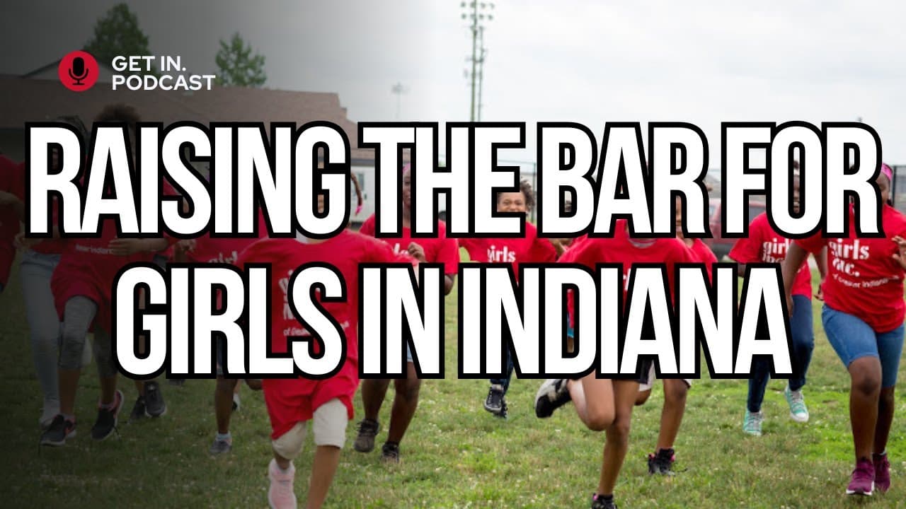 Elevating Indiana's Girls with Lindsay Gramlich of Girls Inc.