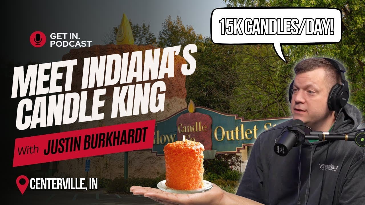 Indiana’s Biggest Candle… Company | Justin Burkhardt of Warm Glow