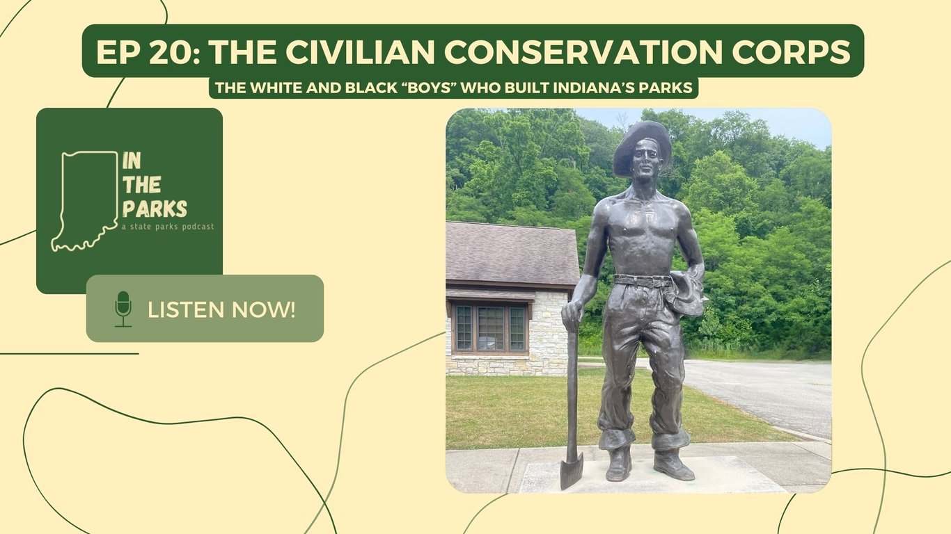 The Civilian Conservation Corps and the Boys Who Built Indiana’s Parks