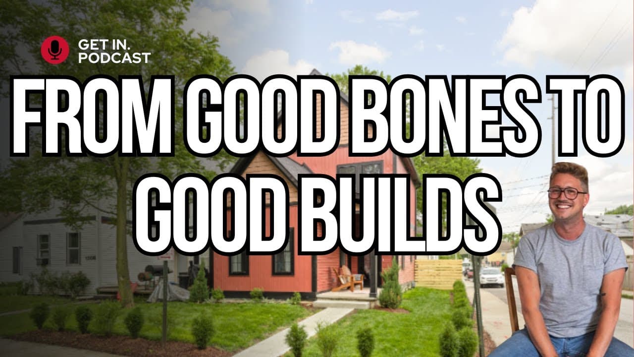 From Good Bones to Good Builds with MJ Coyle