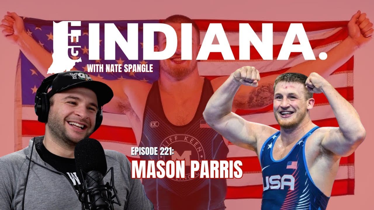 Mason Parris, Lawrenceburg Indiana native and Olympic heavyweight wrestler, on the Get IN Podcast